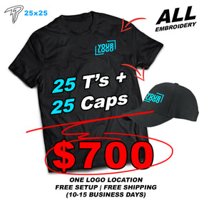 (25x25) T-shirts + Caps + Embroidery Bundle